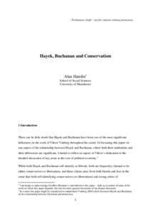 Preliminary draft – not for citation without permission  Hayek, Buchanan and Conservatism Alan Hamlin1 School of Social Sciences