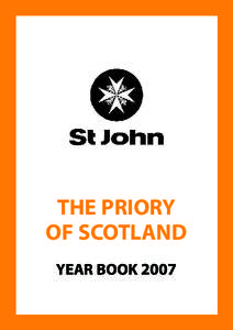 THE PRIORY OF SCOTLAND YEAR BOOK 2007 The Priory of Scotland of the Most Venerable Order