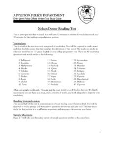 APPLETON POLICE DEPARTMENT Entry Level Police Officer Written Test Study Guide Nelson-Denny Reading Test This is a two-part test that is timed. You will have 15 minutes to answer 80 vocabulary words and 20 minutes for th