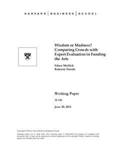 Fundraising / Collaboration / Payment systems / Finance / Crowd funding / Kickstarter / The Wisdom of Crowds / Wisdom of the crowd / Crowds / Crowdsourcing / Collective intelligence / Social information processing