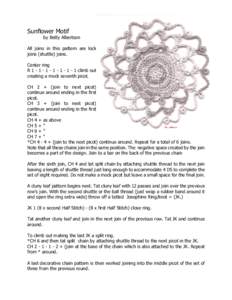 Sunflower Motif by Betty Albertson All joins in this pattern are lock joins (shuttle) joins. Center ring Rclimb out