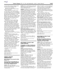 Federal Register / Vol. 79, No[removed]Wednesday, April 9, [removed]Notices corresponding changes relating to the services in the expanded scope. Agreement No.: [removed]Title: The G6/HSDG Atlantic Space Charter Agreement.