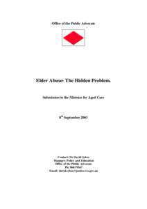 Office of the Public Advocate  Elder Abuse: The Hidden Problem. Submission to the Minister for Aged Care