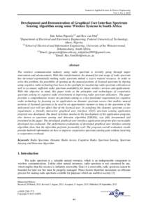 Journal of Applied Science & Process Engineering Vol. 2, No. 2, 2015 Development and Demonstration of Graphical User Interface Spectrum Sensing Algorithm using some Wireless Systems in South Africa