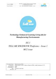 Project ID[removed]TELL ME – Technology Enhanced Learning Livinglab for Manufacturing Environments  Date: [removed]