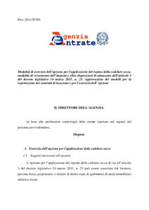 Prot[removed]Modalità di esercizio dell’opzione per l’applicazione del regime della cedolare secca, modalità di versamento dell’imposta e altre disposizioni di attuazione dell’articolo 3 del decreto legisl