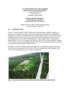 U.S. DEPARTMENT OF THE INTERIOR BUREAU OF LAND MANAGEMENT Glennallen Field Office P.O. Box 147 Glennallen, Alaska[removed]Gulkana Hatchery Bunkhouse