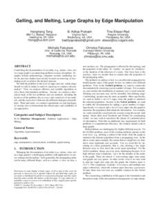 Gelling, and Melting, Large Graphs by Edge Manipulation Hanghang Tong B. Aditya Prakash  Tina Eliassi-Rad