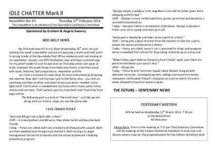 IDLE CHATTER Mark ll Newsletter No: 83 Thursday 27th February[removed]This newsletter is an initiative of the Quandialla Centenary Committee