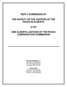 Reply Submission of the Society of the Justices of the Peace in Alberta to the 2009 Alberta Justices of the Peace Compensation Commission