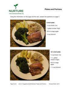 Plates and Portions  Using the information on this page and the next, answer the questions on page 3. 8 inch plate: ½ cup brown rice