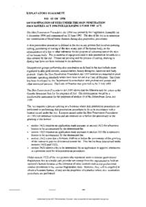 EXPLANATORY STATEMENT NO. 13 OF 1996 DETERMINATION OF FEES UNDER THE SKIN PENETRATION PROCEDURES ACT 1994 FOR LICENSING UNDER THE ACT. The Skin Penetration Procedures Act 1994 was passed by the Legislative Assembly on 6 