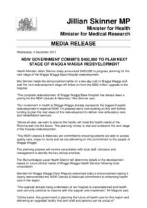 Jillian Skinner MP Minister for Health Minister for Medical Research MEDIA RELEASE Wednesday, 4 December 2013