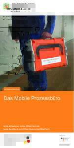 WISSENSWERKZEUG  Das Mobile Prozessbüro www.eBusiness-Lotse-Mittelrhein.de www.facebook.com/EBusinessLotseMittelrhein