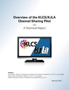 Electronic engineering / ATSC / Broadcast engineering / High-definition television / KLCS / Virtual channel / Program and System Information Protocol / ATSC standards / KJLA / Digital television / Television / Television technology