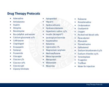 Drug Therapy Protocols •	 • •	 •	 •