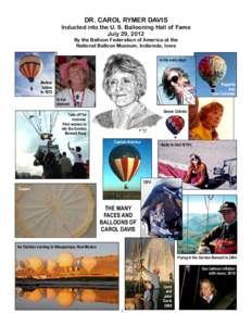 Gordon Bennett Cup / Carol Rymer Davis / Albuquerque International Balloon Fiesta / Gas balloon / Balloon / Hot air balloon / Ben Abruzzo / Bill Bussey / Aviation / Ballooning / Richard Abruzzo