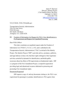 James P. Harrison Director, Identity Project 1736 Franklin Street, 9th Floor Oakland, CA[removed]7744 [removed]