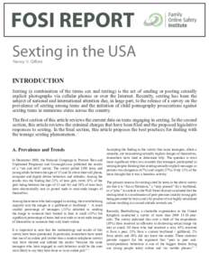 FOSI REPORT Sexting in the USA Nancy V. Gifford INTRODUCTION Sexting (a combination of the terms sex and texting) is the act of sending or posting sexually