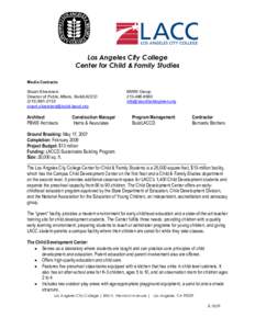 Los Angeles City College Center for Child & Family Studies Media Contacts Stuart Silverstein Director of Public Affairs, BuildLACCD[removed]