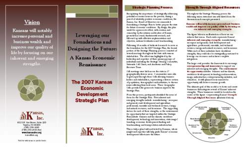 Strategic Planning Process  Vision Kansans will notably increase personal and business wealth and