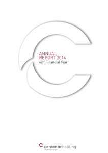 ANNUAL REPORT 2014 68th Financial Year SPOLETO PLANT - ITALY