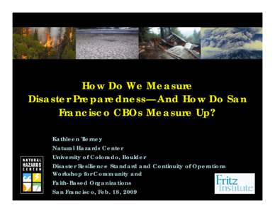 Disaster preparedness / Humanitarian aid / Occupational safety and health / Preparedness / Disaster / Federal Emergency Management Agency / Institute for Business and Home Safety / Business continuity / Public safety / Emergency management / Management