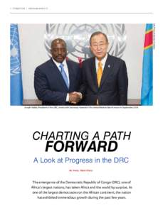 1 Promotion | EMERGING MARKETS  UN Photo/Eskinder Debebe Joseph Kabila, President of the DRC, meets with Secretary-General of the United Nations Ban Ki-moon in September 2014.