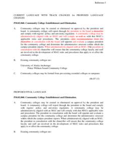 Reference 5  CURRENT LANGUAGE WITH TRACK CHANGES for PROPOSED LANGUAGE CHANGES P10[removed]Community College Establishment and Elimination. A.