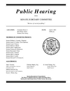 Public Hearing before SENATE JUDICIARY COMMITTEE “Review of racial profiling”