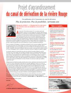 Projet d’agrandissement  du canal de dérivation de la rivière Rouge Une publication de la Commission du canal de dérivation  Plus de protection. Plus de possibilités.
