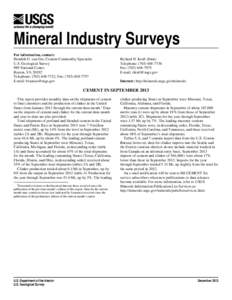 Mineral Industry Surveys For information, contact: Hendrik G. van Oss, Cement Commodity Specialist U.S. Geological Survey 989 National Center Reston, VA 20192