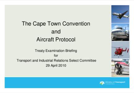 The Cape Town Convention and Aircraft Protocol