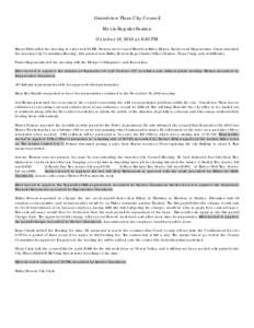 Grandview Plaza City Council Met in Regular Session October 19, 2010 at 6:30 PM Mayor Hall called the meeting to order at 6:30 PM. Present was Council Members Rider, Edison, Sacher and Hagemeister. Grant attended the Jun
