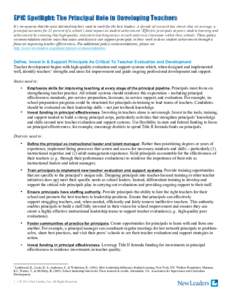 EPIC Spotlight: The Principal Role in Developing Teachers It’s no surprise that the most talented teachers want to work for the best leaders. A decade of research has shown that, on average, a principal accounts for 25