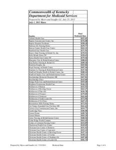 Commonwealth of Kentucky Department for Medicaid Services Prepared by Myers and Stauffer LC, July 25, 2011 July 1, 2011 Rates  Facility