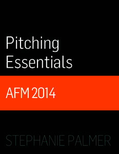 GOOD IN A ROOM | HOW TO CREATE A COMPELLING PITCH FOR AFM[removed]Pitching Essentials