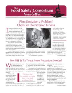 Food Safety Consortium Vol. 14, No. 2 • Spring 2004 • University of Arkansas, Iowa State University and Kansas State University Plant Sanitation a Problem? Check for Overstressed Turkeys