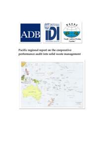 Pacific regional report on the cooperative performance audit into solid waste management Contents Abbreviations and Glossary of Terms ............................................................................ 4 Glossa