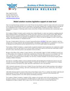 Date: April 18, 2013 Contact: Rich Hanson, extModel aviation receives legislative support at state level