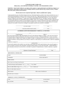 TAMARACK HILL FARM, INC.  RELEASE, ASSUMPTION OF RISK, WAIVER, AND INDEMNIFICATION WARNING: Under North Carolina law, an equine activity sponsor or equine professional is not liable for an injury to, or the death of, a p