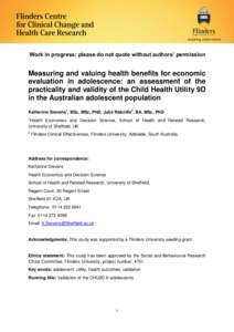 Work in progress: please do not quote without authors’ permission  Measuring and valuing health benefits for economic evaluation in adolescence: an assessment of the practicality and validity of the Child Health Utilit