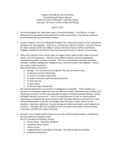 Congress of Academic Library Directors Annual Meeting/Program Minutes Loyola University of Maryland – Columbia Campus Consortia: The Power of Partnerships and Sharing April 27, [removed]The meeting began with registrati