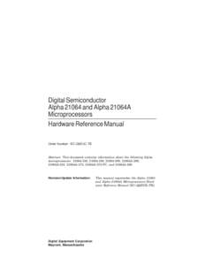 Digital Semiconductor Alpha[removed]and Alpha 21064A Microprocessors Hardware Reference Manual Order Number: EC–Q9ZUC–TE