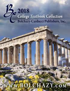 2018 College Textbook Collection Bolchazy-Carducci Publishers, Inc. w w w.BOLCH A Z Y.com