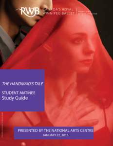 STUDENT MATINEE  Study Guide THE HANDMAID’S TALE STUDENT MATINEE