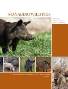 MANAGING WILD PIGS A TECHNICAL GUIDE HUMAN-WILDLIFE INTERACTIONS MONOGRAPH NUMBER 1
