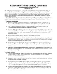 Report of the Third Century Committee Recommendations to the Board of Directors February 10, 2005 The Third Century Committee is pleased to deliver this report and its many recommendations to the Board of Directors of th