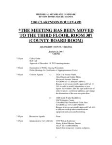 HISTORICAL AFFAIRS AND LANDMARK REVIEW BOARD (HALRB) AGENDA 2100 CLARENDON BOULEVARD  *THE MEETING HAS BEEN MOVED