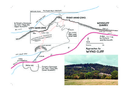 Wynd Cliff  OS Ref STWynd Cliff is the set of sunny crags visible from Wintour’s Leap, the traditional pair appearing high on the hillside as you round a bend approaching the Forestry